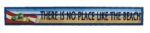 35" There is No Place Like the Beach Wooden Sign - Hanging Decor