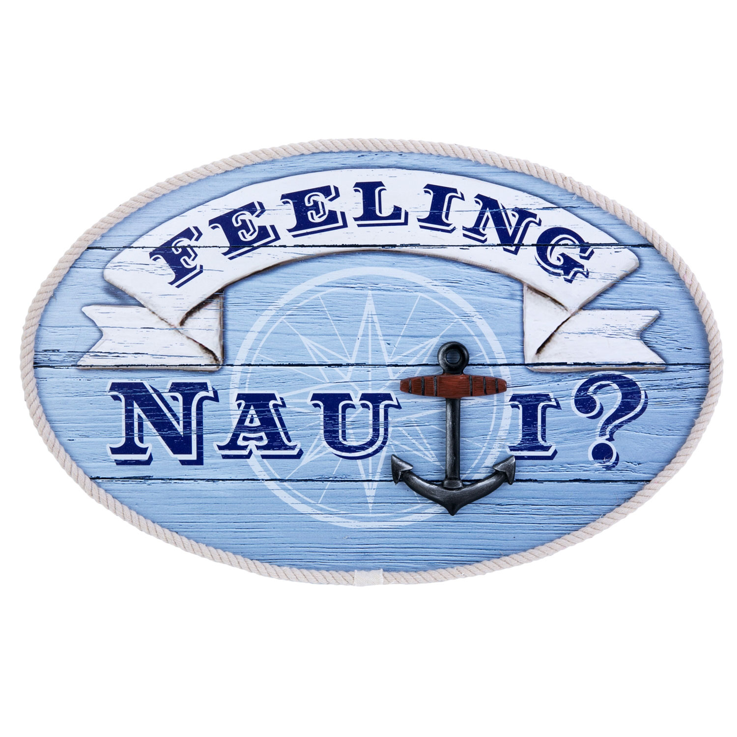BI140 Round Feeling Nauti Sign - Image 1