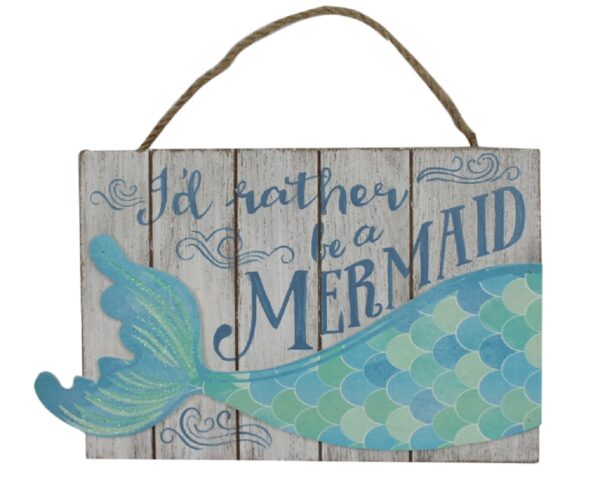I'd Rather Be a Mermaid Wooden Wall Plaque