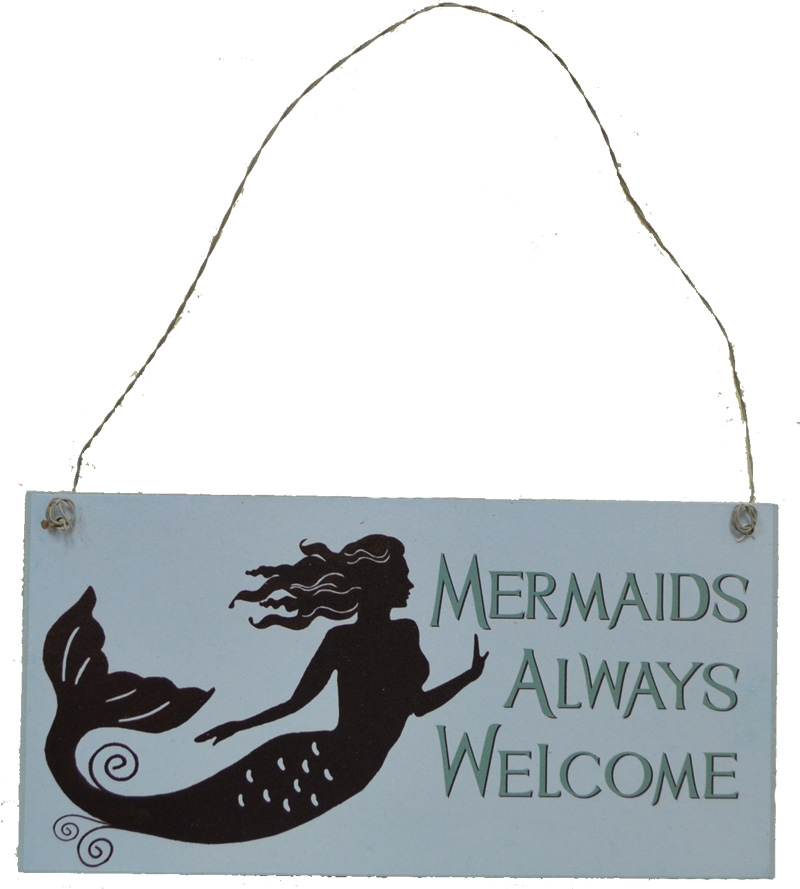OW226-mermaid-thoughts-sign-mermaids-always-welcome Mermaid Thoughts Wooden Sign - Mermaids Always Welcome 7”L